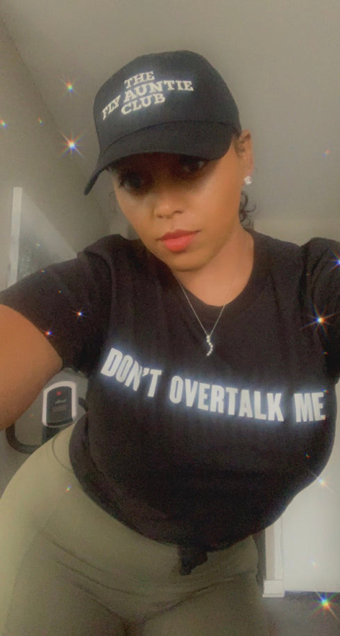 DON'T OVERTALK ME (t-shirt)
