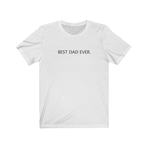 BEST DAD EVER (t-shirt)