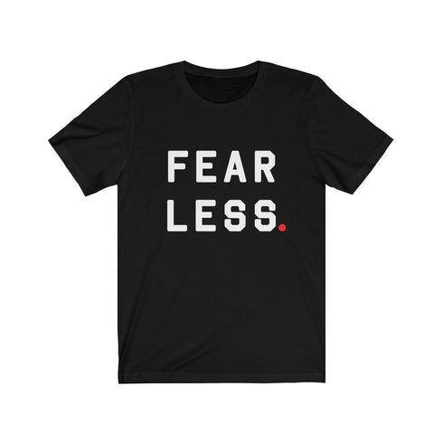 FEAR LESS (t-shirt)