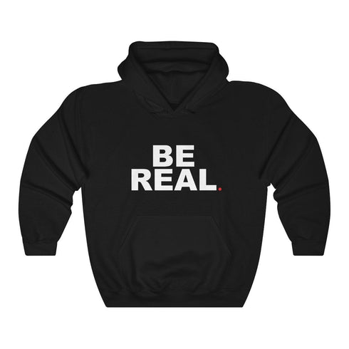 BE REAL (hoodie)