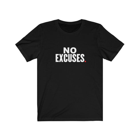 NO EXCUSES (t-shirt)