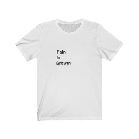 PAIN IS GROWTH (t-shirt)
