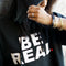 BE REAL (hoodie)