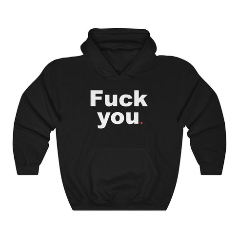 FUCK YOU (hoodie)